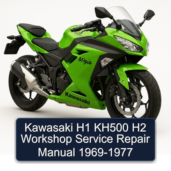 Kawasaki H1 KH500 H2 Workshop Service Repair Manual 1969-1977