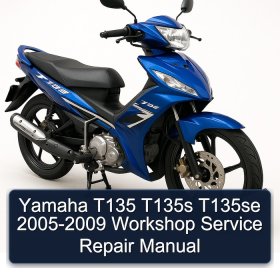 Yamaha T135 T135s T135se 2005-2009 Workshop Service Repair Manual