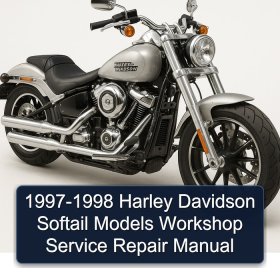 1997-1998 Harley Davidson Softail Models Workshop Service Repair Manual