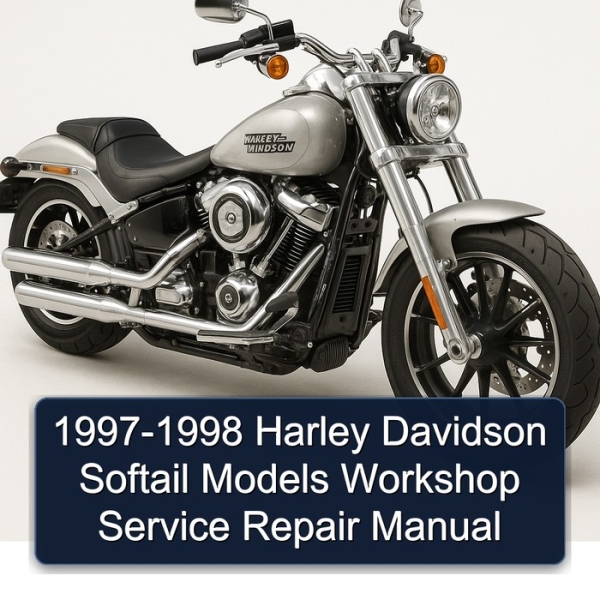 1997-1998 Harley Davidson Softail Models Workshop Service Repair Manual