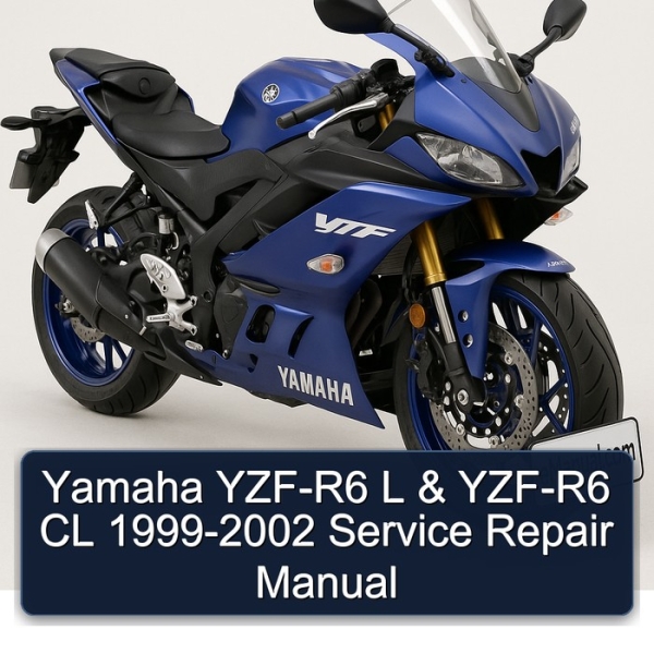 Yamaha YZF-R6 L & YZF-R6 CL 1999-2002 Service Repair Manual