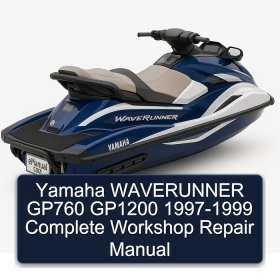 Yamaha WAVERUNNER GP760 GP1200 1997-1999 Complete Workshop Repair Manual