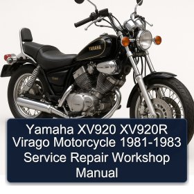 Yamaha XV920 XV920R Virago Motorcycle 1981-1983 Service Repair Workshop Manual