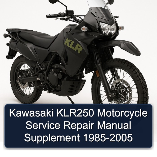 Kawasaki KLR250 Motorcycle Service Repair Manual Supplement 1985-2005