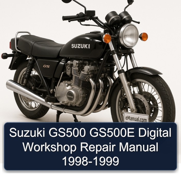 Suzuki GS500 GS500E Digital Workshop Repair Manual 1998-1999