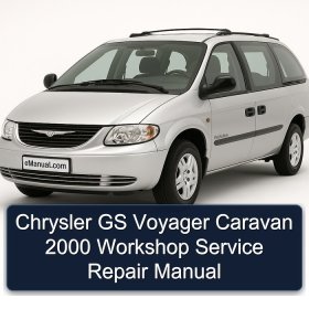 Chrysler GS Voyager Caravan 2000 Workshop Service Repair Manual