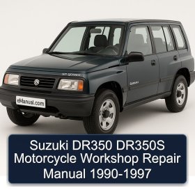 Suzuki DR350 DR350S Motorcycle Workshop Repair Manual 1990-1997