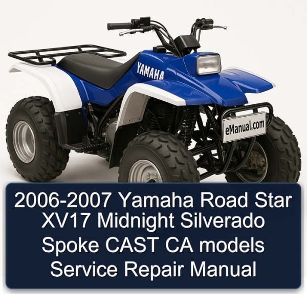 2006-2007 Yamaha Road Star XV17 Midnight Silverado Spoke CAST CA models Service Repair Manual