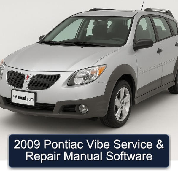 2009 Pontiac Vibe Service & Repair Manual Software