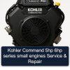 Kohler Command 5hp 6hp series small engines Service & Repair