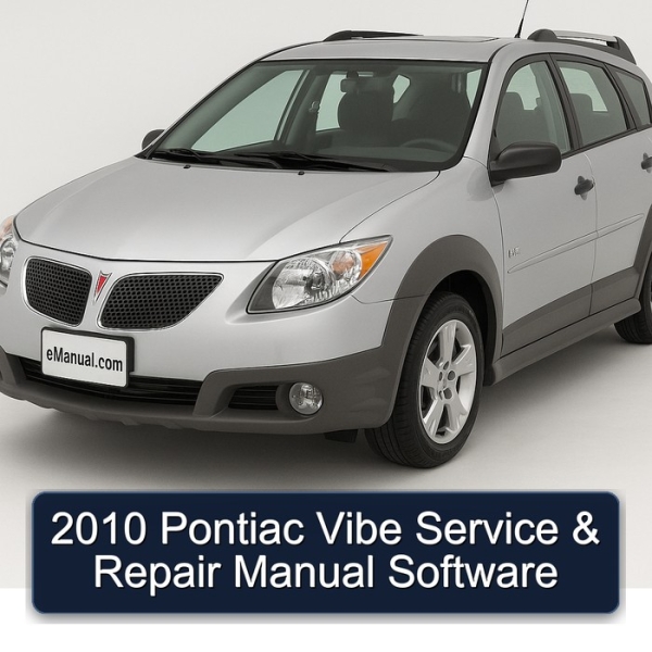 2010 Pontiac Vibe Service & Repair Manual Software