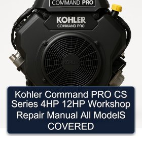 Kohler Command PRO CS Series 4HP 12HP Workshop Repair Manual All ModelS COVERED