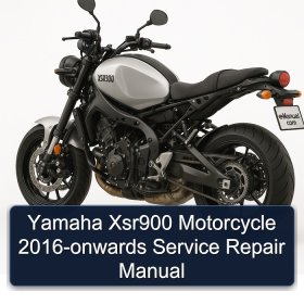 Yamaha Xsr900 Motorcycle 2016-onwards Service Repair Manual