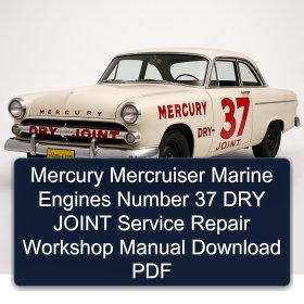 Mercury Mercruiser Marine Engines Number 37 DRY JOINT Service Repair Workshop Manual Download PDF