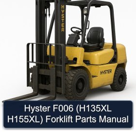 Hyster F006 (H135XL H155XL) Forklift Parts Manual