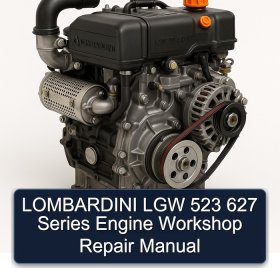 LOMBARDINI LGW 523 627 Series Engine Workshop Repair Manual