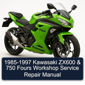 1985-1997 Kawasaki ZX600 & 750 Fours Workshop Service Repair Manual