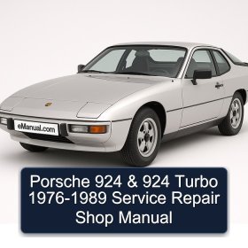 Porsche 924 & 924 Turbo 1976-1989 Service Repair Shop Manual