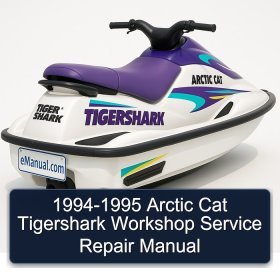 1994-1995 Arctic Cat Tigershark Workshop Service Repair Manual