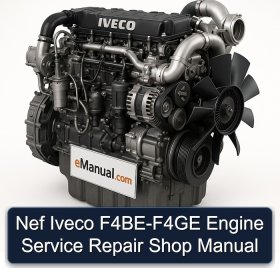 Nef Iveco F4BE-F4GE Engine Service Repair Shop Manual