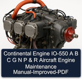 Continental Engine IO-550 A B C G N P & R Aircraft Engine Maintenance Manual-Improved-PDF