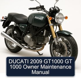 DUCATI 2009 GT1000 GT 1000 Owner Maintenance Manual