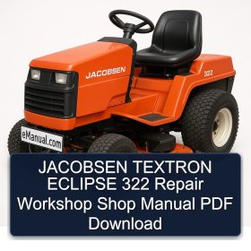 JACOBSEN TEXTRON ECLIPSE 322 Repair Workshop Shop Manual PDF Download