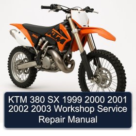 KTM 380 SX 1999 2000 2001 2002 2003 Workshop Service Repair Manual