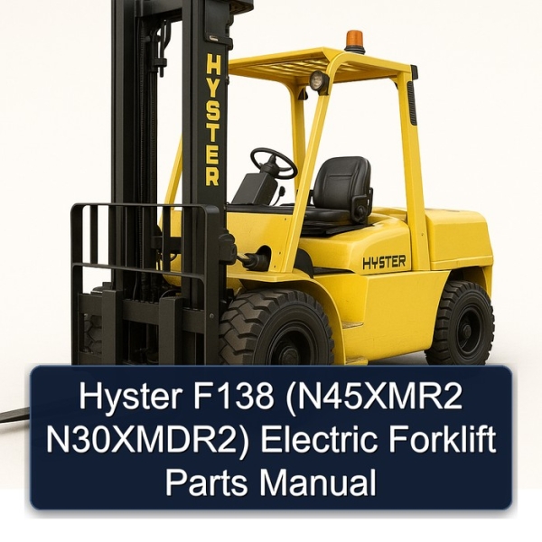 Hyster F138 (N45XMR2 N30XMDR2) Electric Forklift Parts Manual