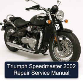 Triumph Speedmaster 2002 Repair Service Manual