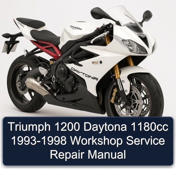 Triumph 1200 Daytona 1180cc 1993-1998 Workshop Service Repair Manual