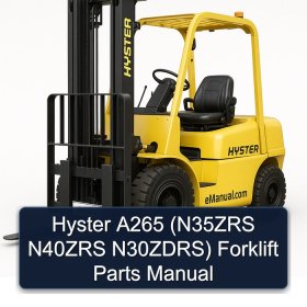 Hyster A265 (N35ZRS N40ZRS N30ZDRS) Forklift Parts Manual