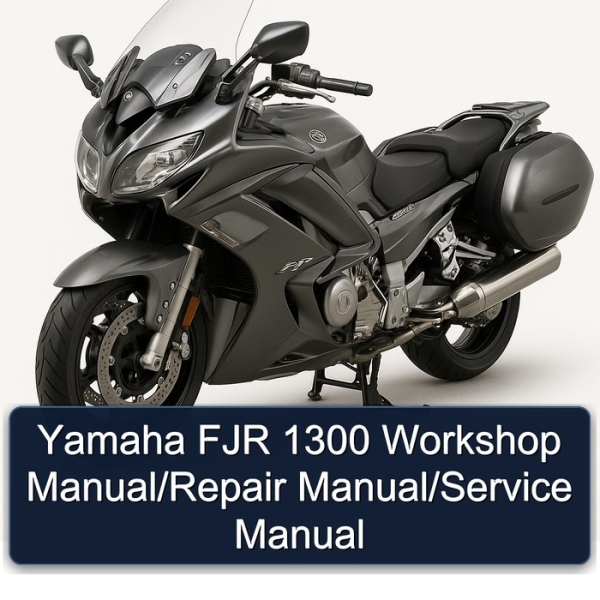 Yamaha FJR 1300 Workshop Manual/Repair Manual/Service Manual