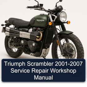 Triumph Scrambler 2001-2007 Service Repair Workshop Manual