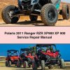 Polaris 2011 Ranger RZR XP900 XP 900 Service Repair Manual