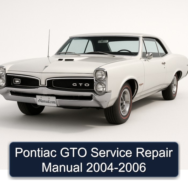Pontiac GTO Service Repair Manual 2004-2006