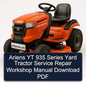 Ariens YT 935 Series Yard Tractor Service Repair Workshop Manual Download PDF