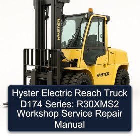 Hyster Electric Reach Truck D174 Series: R30XMS2 Workshop Service Repair Manual