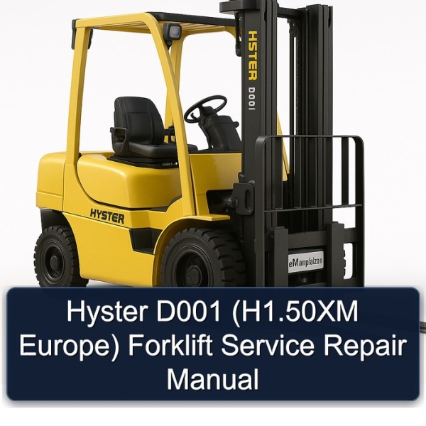 Hyster D001 (H1.50XM Europe) Forklift Service Repair Manual