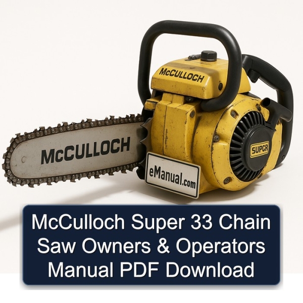 McCulloch Super 33 Chain Saw Owners & Operators Manual PDF Download