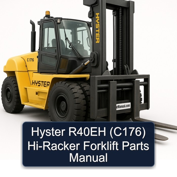 Hyster R40EH (C176) Hi-Racker Forklift Parts Manual