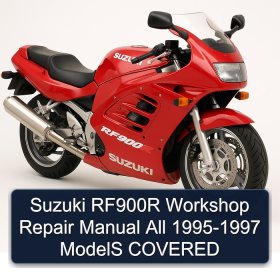 Suzuki RF900R Workshop Repair Manual All 1995-1997 ModelS COVERED
