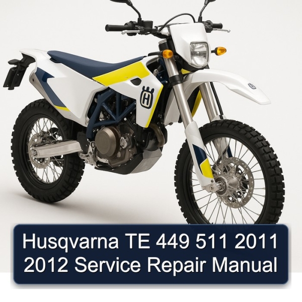 Husqvarna TE 449 511 2011 2012 Service Repair Manual