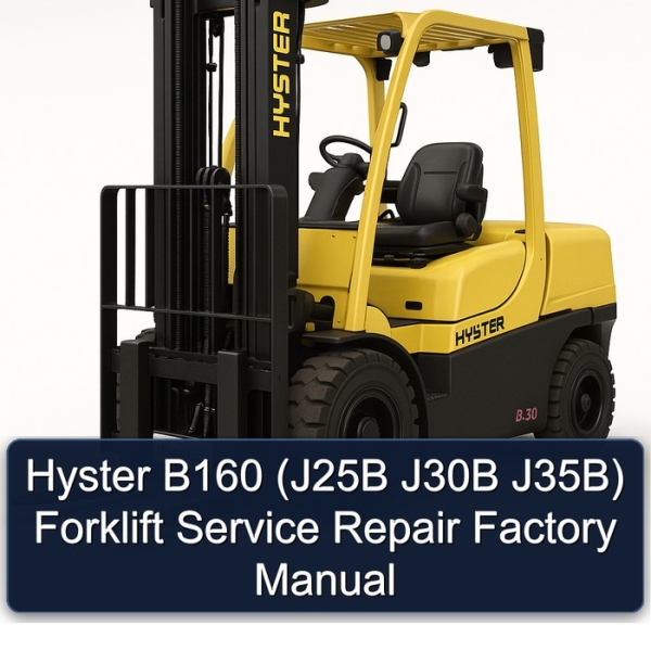 Hyster B160 (J25B, J30B, J35B) Werkstatt- und Reparaturhandbuch