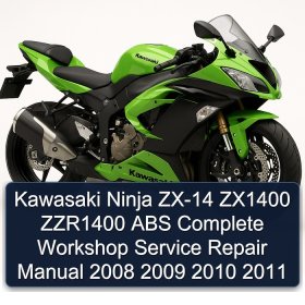 Kawasaki Ninja ZX-14 ZX1400 ZZR1400 ABS Complete Workshop Service Repair Manual 2008 2009 2010 2011
