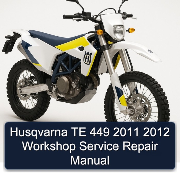 Husqvarna TE 449 2011 2012 Workshop Service Repair Manual