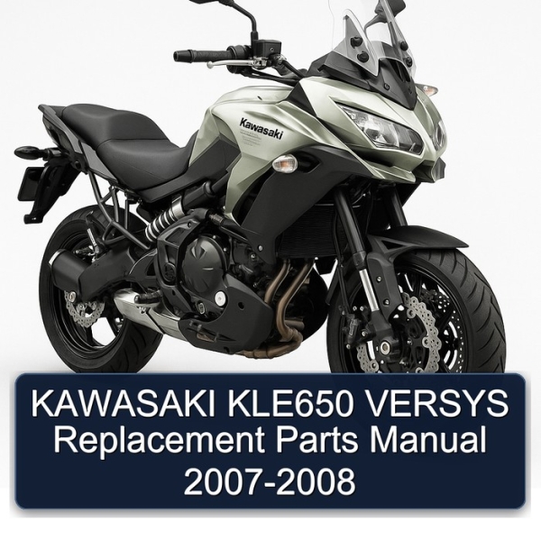 KAWASAKI KLE650 VERSYS Replacement Parts Manual 2007-2008