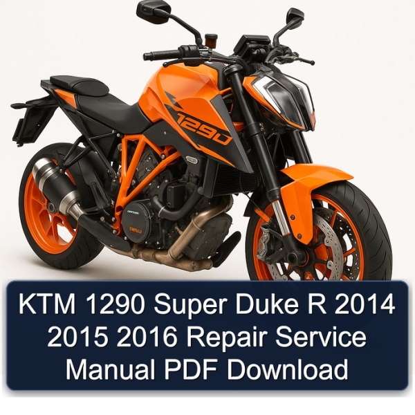 KTM 1290 Super Duke R 2014 2015 2016 Repair Service Manual PDF Download