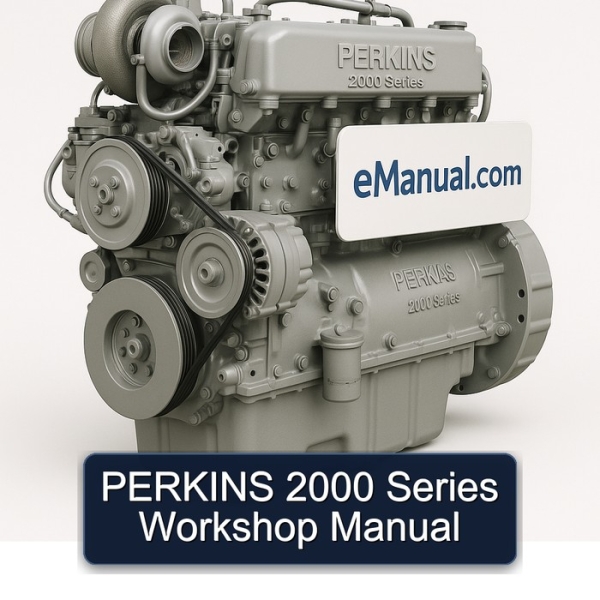 PERKINS 2000 Series Workshop Manual