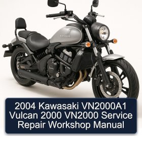 2004 Kawasaki VN2000A1 Vulcan 2000 VN2000 Service Repair Workshop Manual